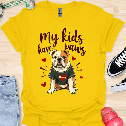 My kids have paws - V5 - Mommy Shirt T-Shirt